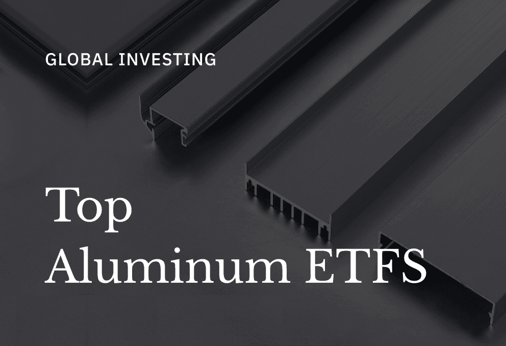 How to Invest in Aluminum ETFs from India