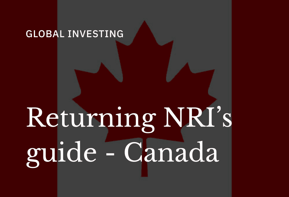 A Guide for NRIs Returning to India from Canada in 2026